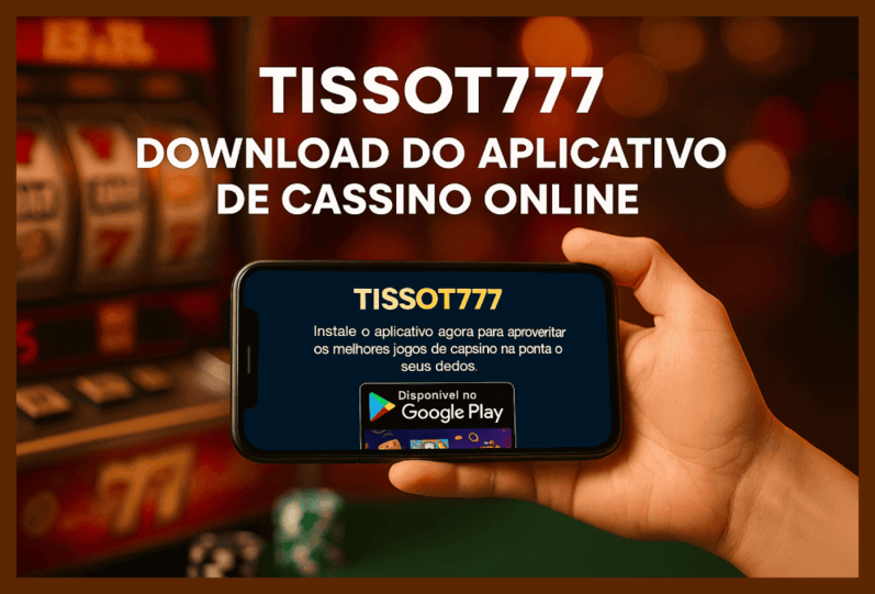 Baixar o TISSOT777 Cassino App