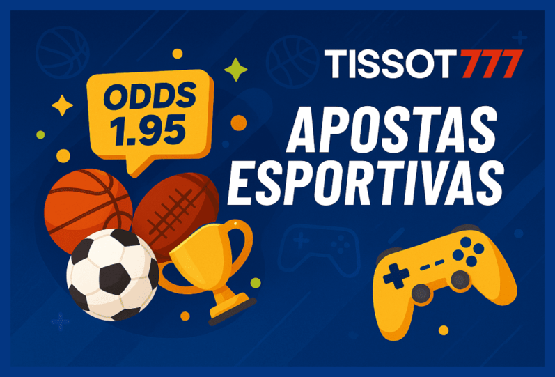 Apostas esportivas no cassino online TISSOT777